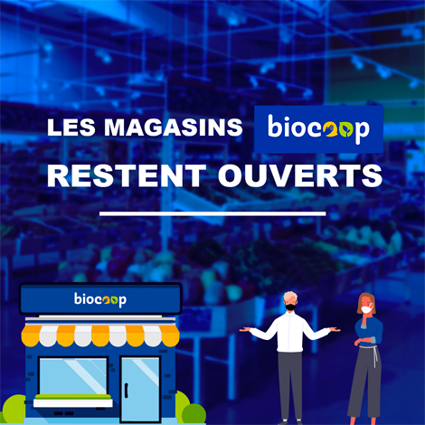 Les magasins Biocoop restent ouverts pendant le confinement Les magasins Biocoop restent ouverts pendant le confinement